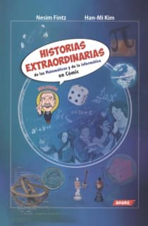HISTORIAS EXTRAORDINARIAS DE LAS MATEMAT