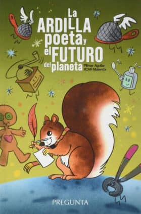 La ardilla poeta y el futuro del planeta