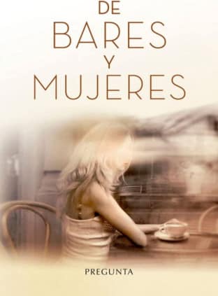 De bares y mujeres