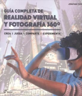 Guía completa de realidad virtual y fotografía 360º