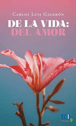 De la vida: del amor