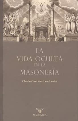 La vida oculta en la masonería