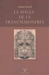 LA MAGIA DE LA FRANCMASONERIA