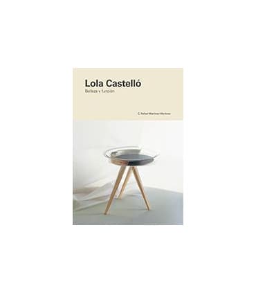 Lola Castelló. Belleza y función