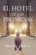 EL HOTEL DE LAS PROMESAS