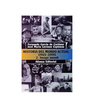 Historia del mundo actual (1945-1995), 2. Imago Mundi