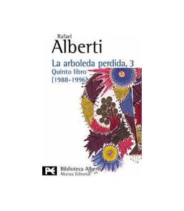 La arboleda perdida, 3. Quinto libro (1988-1996)