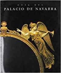 Guía del palacio de Navarra