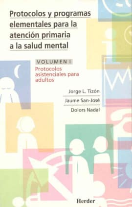 Protocolos y programas elementales para la atención primaria a la salud mental.