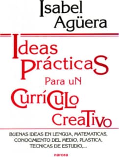 Ideas prácticas para un currículo creativo