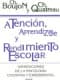 Atención,aprendizaje y rendimiento escolar