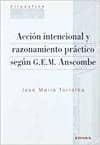 Acción intencional y razonamiento práctico según G.E.M. Anscombe