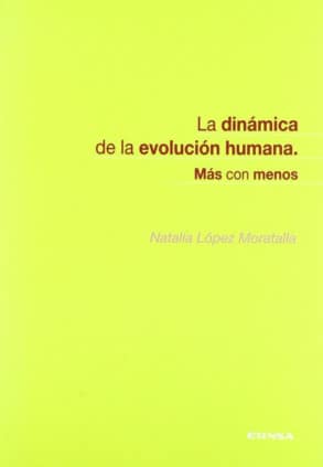 La dinámica de la evolución humana, más con menos