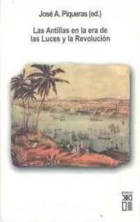 Las Antillas en la era de las luces y la revolución