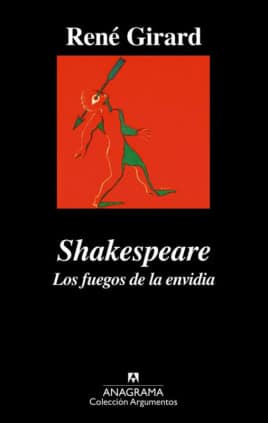Shakespeare. Los fuegos de la envidia