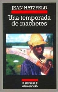 Una temporada de machetes