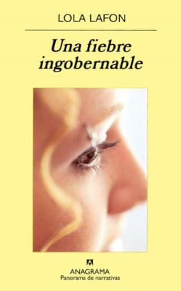 Una fiebre ingobernable