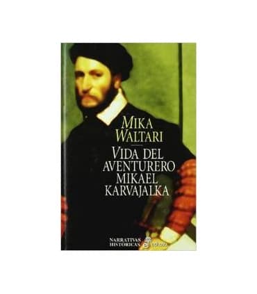 Vida del aventurero Mikael Karvajalka