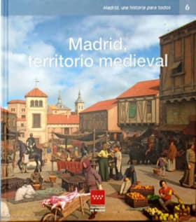 Madrid, un territorio medieval