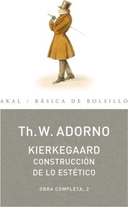 Kierkegaard. Construcción de lo estético