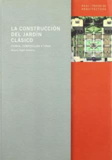 La construcción del jardín clásico