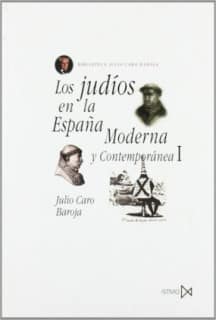 Los judíos en la España Moderna y Contemporánea I