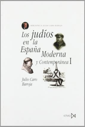 Los judíos en la España Moderna y Contemporánea I