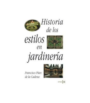 Historia de los estilos en jardinería