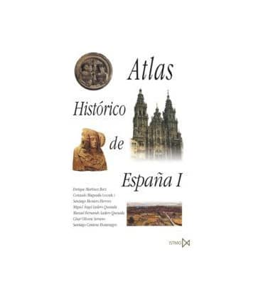 ATLAS HISTORICO DE ESPAÑA I