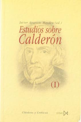Estudios sobre Calderón (2 volúmenes)