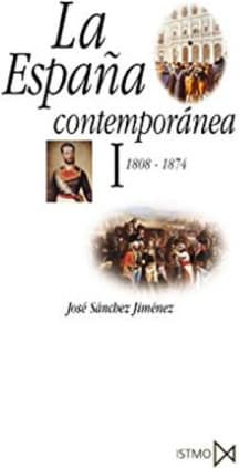 La España contemporánea I