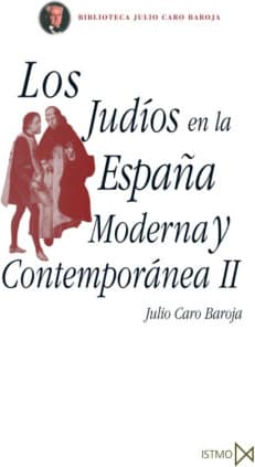 Los judíos en la España Moderna y Contemporánea II