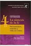 Itinerario de Formación Cristiana para Adultos - La síntesis de la fe (tomo 4B)