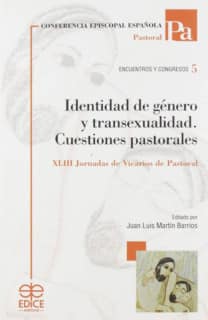 Identidad de género y transexualidad. Cuestiones pastorales