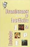 Franciscanos por la justicia, la paz, la ecología