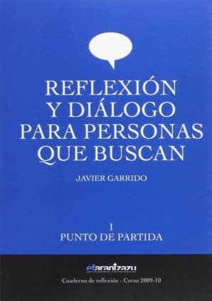 Reflexión y diálogo para personas que buscan