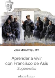 Aprender a vivir con Francisco de Asís