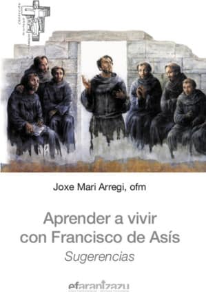Aprender a vivir con Francisco de Asís