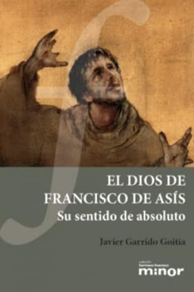 El Dios de Francisco de Asís