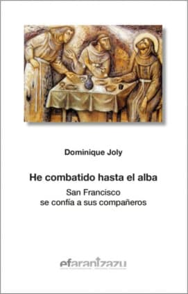 He combatido hasta el alba