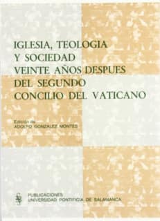 Iglesia, teología y sociedad veinte años después del segundo Concilio del Vaticano
