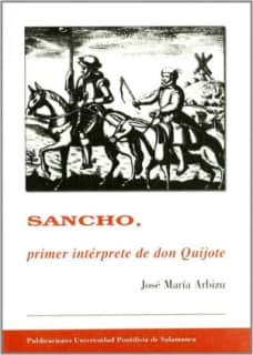Sancho, primer intérprete de Don Quijote