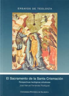 El Sacramento de la Santa Crismación