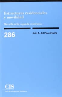 Estructuras residenciales y movilidad: más allá de la segunda residencia