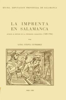La imprenta en Salamanca. Avance al estudio de la tipografía salmantina (1480-1944)