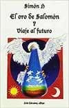 El Oro de Salomón y Viaje al Futuro