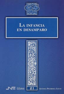 Infancia en desamparo, La