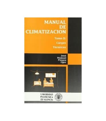 MANUAL DE CLIMATIZACIÓN. TOMO II: CARGAS TÉRMICAS