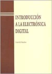 INTRODUCCIÓN A LA ELECTRÓNICA DIGITAL