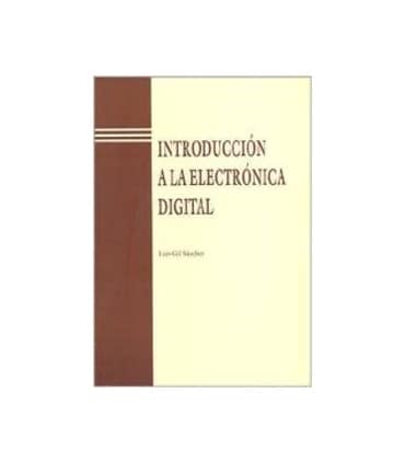 INTRODUCCIÓN A LA ELECTRÓNICA DIGITAL